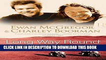 [PDF] Long Way Round: Chasing Shadows Across the World Full Colection