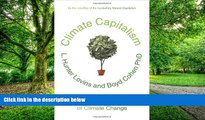 Big Deals  Climate Capitalism: Capitalism in the Age of Climate Change  Best Seller Books Best