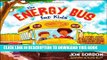 [PDF] The Energy Bus for Kids: A Story about Staying Positive and Overcoming Challenges Full Online