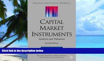 Big Deals  Capital Market Instruments: Analysis and Valuation  Best Seller Books Most Wanted