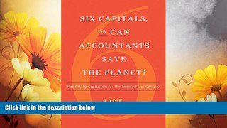 Must Have  Six Capitals, or Can Accountants Save the Planet?: Rethinking Capitalism for the