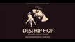 Bohemia - Desi Hip Hop (Trap Freestyle)