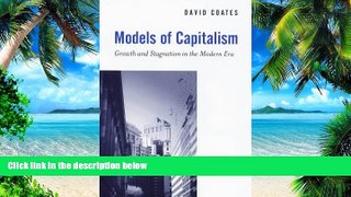 Big Deals  Models of Capitalism: Growth and Stagnation in the Modern Era  Best Seller Books Best