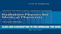 Collection Book Radiation Physics for Medical Physicists (Biological and Medical Physics,
