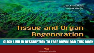 Collection Book Tissue and Organ Regeneration: Advances in Micro- and Nanotechnology