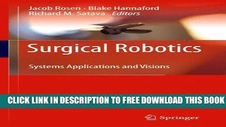 Collection Book Surgical Robotics: Systems Applications and Visions