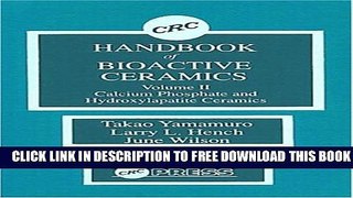 New Book CRC Handbook of Bioactive Ceramics, Volume II