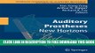 New Book Auditory Prostheses: New Horizons (Springer Handbook of Auditory Research)