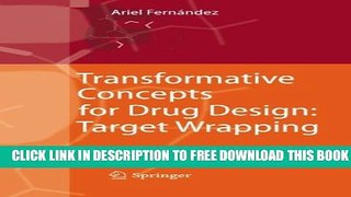 Collection Book Transformative Concepts for Drug Design: Target Wrapping