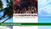 Big Deals  Conservation: Linking Ecology, Economics, and Culture  Best Seller Books Best Seller