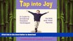 FAVORITE BOOK  Tap into Joy: A Guide to Emotional Freedom Techniques for Kids and Their Parents