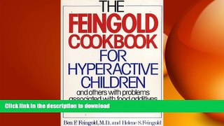 READ BOOK  The Feingold Cookbook for Hyperactive Children  BOOK ONLINE