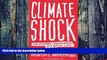 Big Deals  Climate Shock: The Economic Consequences of a Hotter Planet  Best Seller Books Most