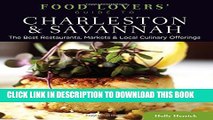 [PDF] Food Lovers  Guide toÂ® Charleston   Savannah: The Best Restaurants, Markets   Local