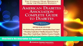 FAVORITE BOOK  American Diabetes Association Complete Guide to Diabetes : The Ultimate Home