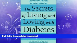 READ  The Secrets of Living and Loving with Diabetes: Three Experts Answer Questions You ve