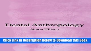 [Best] Dental Anthropology Online Ebook