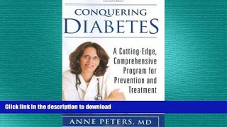 FAVORITE BOOK  Conquering Diabetes: A Cutting-Edge, Comprehensive Program for Prevention and
