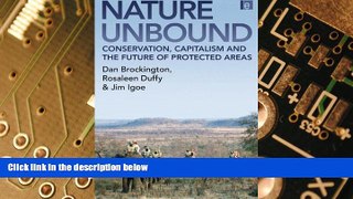 Big Deals  Nature Unbound: Conservation, Capitalism and the Future of Protected Areas  Best Seller