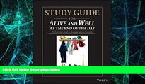 Big Deals  Study Guide for Alive and Well at the End of the Day: The Supervisor?s Guide to