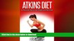 EBOOK ONLINE  Atkins Diet: 10 Powerful Tips to Lose Weight and Feel Great  GET PDF