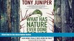 Big Deals  What Has Nature Ever Done for Us?: How Money Really Does Grow on Trees  Free Full Read