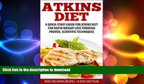 READ BOOK  Atkins: Low carb - healthy Atkins  Quick-Start Guide For Rapid Weight Loss Through