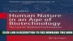 New Book Human Nature in an Age of Biotechnology: The Case for Mediated Posthumanism (Philosophy
