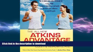 FAVORITE BOOK  The All-New Atkins Advantage: The 12-Week Low-Carb Program to Lose Weight, Achieve