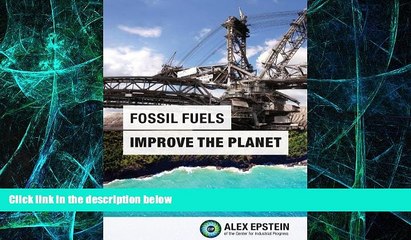 Big Deals  Fossil Fuels Improve the Planet  Best Seller Books Most Wanted