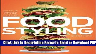 [Get] Food Styling: The Art of Preparing Food for the Camera Popular New