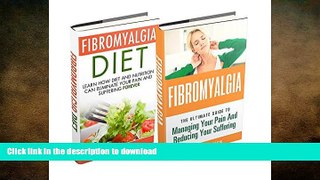 READ BOOK  Box Set: Fibromyalgia and Fibromyalgia Diet: The Ultimate Guides to Managing Your Pain