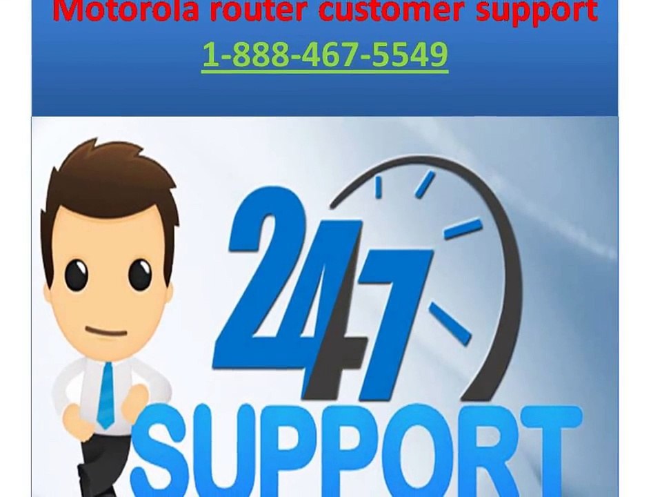 motorola router customer support 1-888-467-5549 phone number