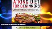 READ  Atkins Diet For Beginners: LOW CARB DIET: Secrets To Weight Loss The Healthy Way (Atkins