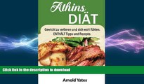 GET PDF  Atkins DiÃ¤t: Gewicht verlieren und fÃ¼hle mich groÃŸartig EnthÃ¤lt Tipps und Rezepte:
