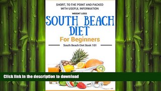 FAVORITE BOOK  South Beach Diet: South Beach Diet Book for Beginners - South Beach Diet Cookbook