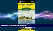 READ THE NEW BOOK Boundary Waters East [Canoe Area Wilderness, Superior National Forest] (National