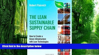 Big Deals  The Lean Sustainable Supply Chain: How to Create a Green Infrastructure with Lean