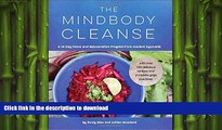 FAVORITE BOOK  The Mindbody Cleanse: A 14-Day Detox and Rejuvenation Program from Ancient