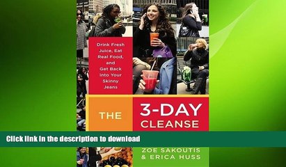 READ BOOK  The 3-Day Cleanse: Your BluePrint for Fresh Juice, Real Food, and a Total Body Reset