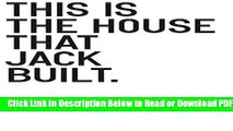 [Get] This Is the House that Jack Built Free New