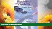 Must Have  Ripples from the Zambezi: Passion, Entrepreneurship, and the Rebirth of Local
