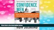 READ FREE FULL  Confidence Men: Wall Street, Washington, and the Education of a President  READ