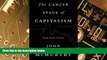 Big Deals  The Cancer Stage of Capitalism: From Crisis to Cure  Best Seller Books Best Seller