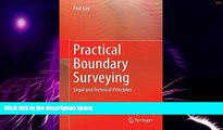 Big Deals  Practical Boundary Surveying: Legal and Technical Principles  Free Full Read Most Wanted
