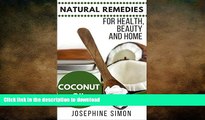 FAVORITE BOOK  Coconut Oil: Natural Remedies for Health, Beauty and Home (Natural Remedies for