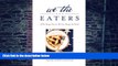 Big Deals  We the Eaters: If We Change Dinner, We Can Change the World  Best Seller Books Most