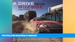 READ THE NEW BOOK A Drive on the Wild Side: Twenty extreme driving adventures from around the