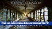 [PDF] Ellis Island: Ghosts of Freedom Popular Online