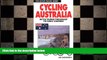 FREE PDF  Cycling Australia : Bicycle Touring Throughout the Sunny Continent (The Active Travel